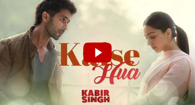 Kaise Hua Song