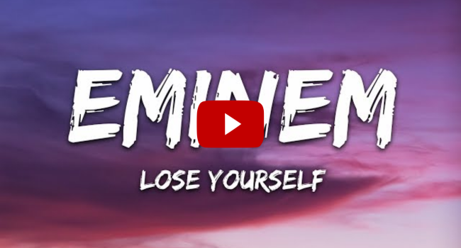 Lose Yourself Eminem