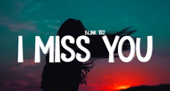 I Miss You Blink 182 Lyrics