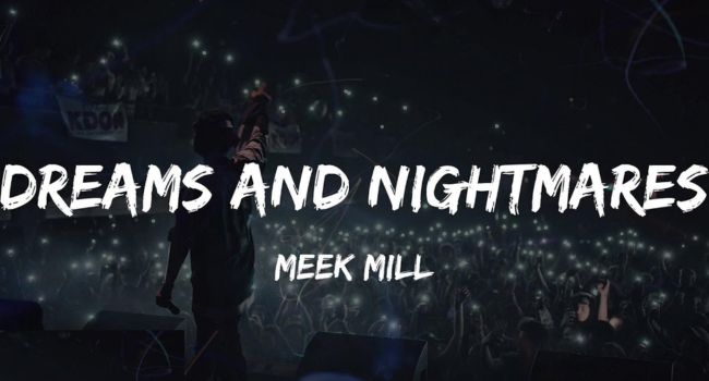 Meek Mill Dreams and Nightmares Lyrics