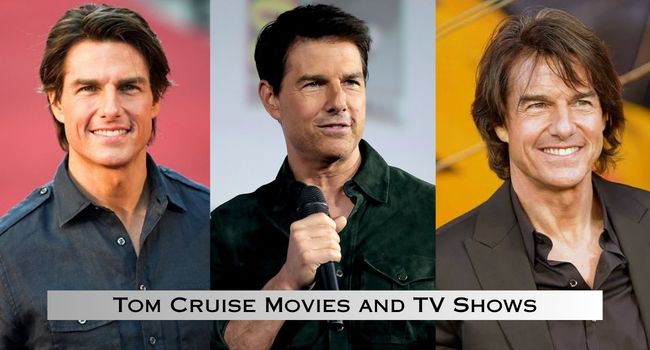 Tom Cruise Movies and TV Shows