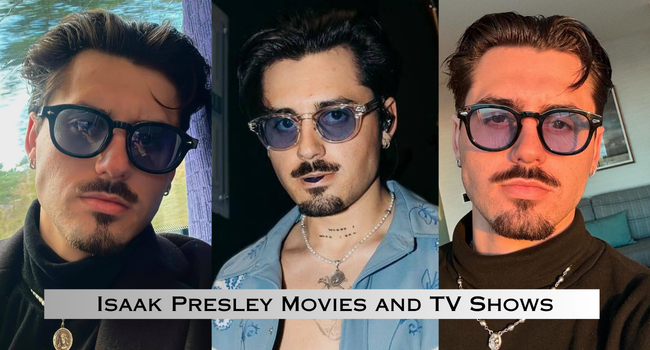 Isaak Presley Movies and TV Shows