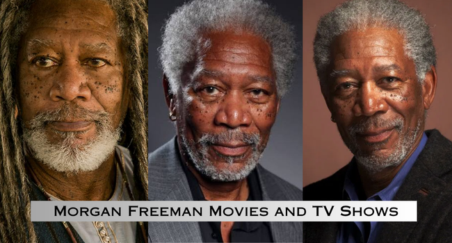 Morgan Freeman Movies and TV Shows