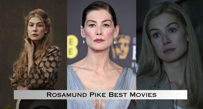 Rosamund Pike Best Movies