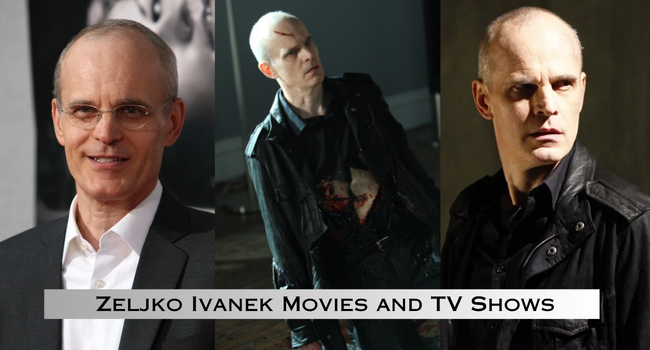 Zeljko Ivanek Movies and TV Shows