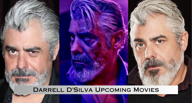 Darrell D'Silva Upcoming Movies