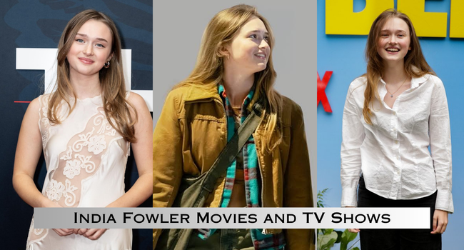 India Fowler Movies and TV Shows
