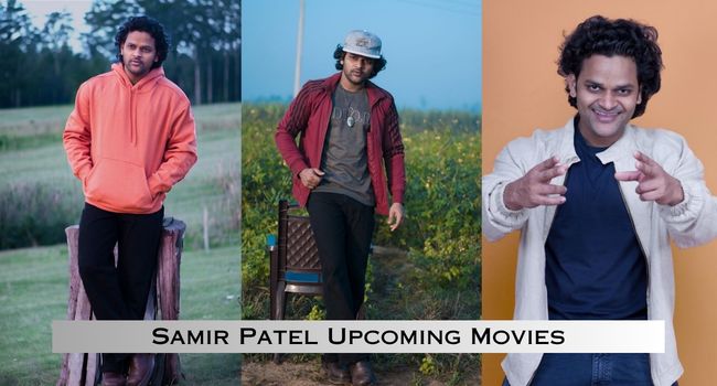Samir Patel Upcoming Movies