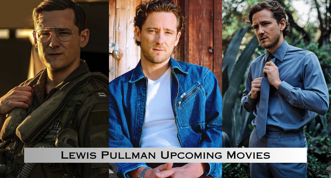 Lewis Pullman Upcoming Movies