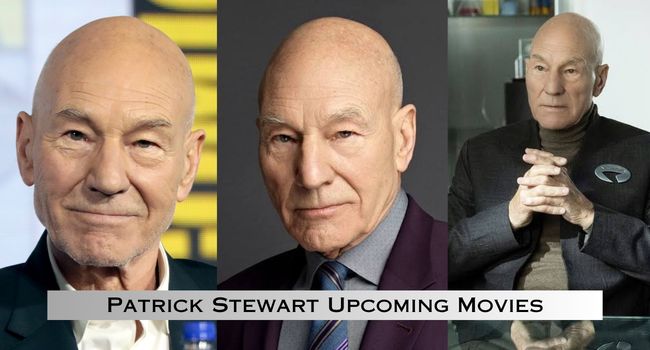 Patrick Stewart Upcoming Movies
