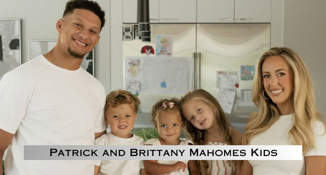 Patrick and Brittany Mahomes Kids